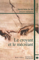 Croyant et le mecreant