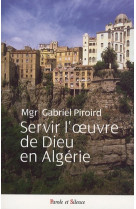 Servir l'oeuvre de dieu en algerie