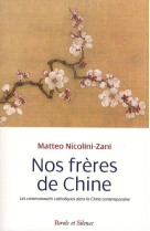 Nos freres de chine