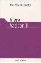 Vivre vatican ii