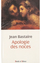 Apologie des noces