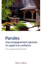 Paroles d'accompagnement spirituel . un appel a la confiance