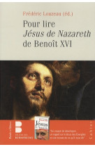 Pour lire le jesus de nazareth de benoit xvi