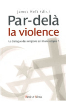 Par dela la violence