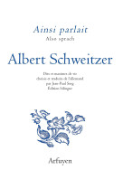 Ainsi parlait albert schweitzer