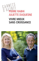 Vivre mieux sans croissance