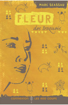 Fleur des iroquois