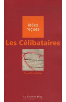 Celibataires (les)