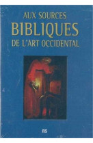 Aux sources bibliques de l'art occidental - dvd