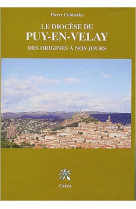 Le diocèse du puy-en-velay des origines à nos jours