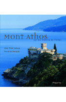 Mont athos- sur les chemins de l'infini