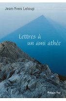 Lettres à un ami athée