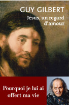 Jésus, un regard d'amour