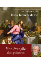 Jésus, lumière de vie