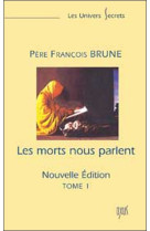 Morts nous parlent tome 1