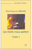 Morts nous parlent tome 2