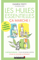 Les huiles essentielles, ça marche !)