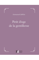 Petit éloge de la gentillesse