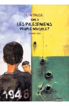 L'intruse t02 les palestiniens