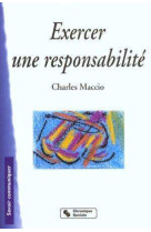 Exercer une responsabilité