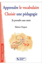 Apprendre le vocabulaire - choisir une pedagogie