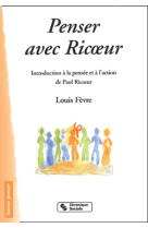 Penser avec ricoeur