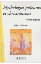 Mythologies païennes et christianisme