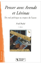 Penser avec arendt et levinas