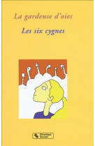 Gardeuse d'oies - les six cygnes