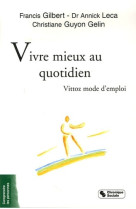 Vivre mieux au quotidien vittoz mode d'emploi