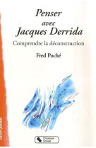 Penser avec derrida