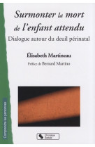 Surmonter la mort de l'enfant attendu