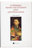 La théologie, chemin vers la sainteté selon saint bonaventure