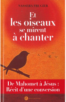 Et les oiseaux se mirent à chanter