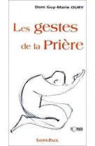 Les gestes de la prière