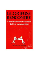 Glorieuse rencontre