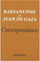 Barsanuphe et jean de gaza - correspondance