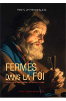 Fermes dans la foi