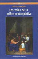 Les voies de la prière contemplative