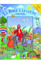 La bible à la loupe