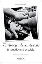 Le village saint joseph - et tout devient possible