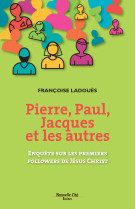 Pierre, paul, jacques et les autres