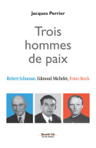 Trois hommes de paix