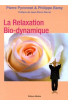 La relaxation bio-dynamique