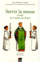 Servir la messe guide de l'enfant de coeur