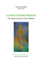 Le monachisme primitif