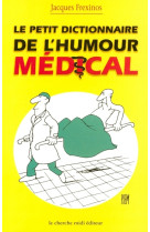 Le petit dictionnaire de l'humour médical