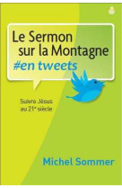 Le sermon sur la montagne #en tweets