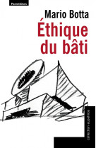 Ethique du bati