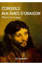 Conseils aux âmes d'oraison